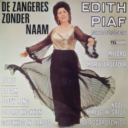 De Zangeres Zonder Naam zingt Edith Piaf successen
