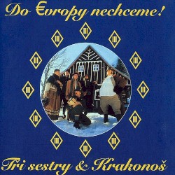 Do Evropy nechceme!