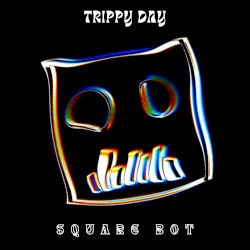 TRIPPY DAY