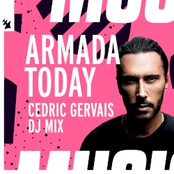 Armada Today: Cedric Gervais