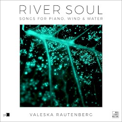River Soul (Songs for Piano, Wind & Water)