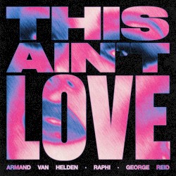 This Ain't Love