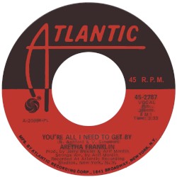 You're All I Need To Get By / Pullin'