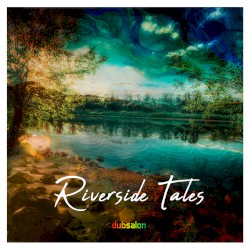 Riverside Tales EP