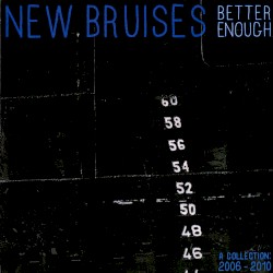 Better Enough (A Collection 2006 - 2010)