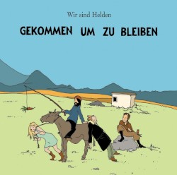 Gekommen um zu bleiben