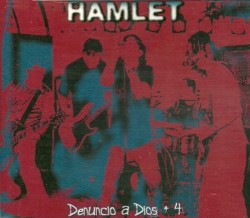 Denuncio a Dios + 4