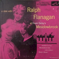 A Date With Ralph Flanagan at Frank Dailey's Meadowbrook