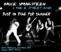 Just in Time for Summer: Agora Ballroom, Cleveland, OH: August 09th 1978