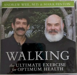Walking: The Ultimate Exercise for Optimum Health