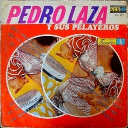 Pedro Laza y Sus Pelayeros