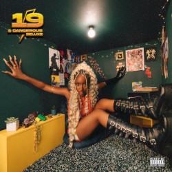 19 & Dangerous (Deluxe)