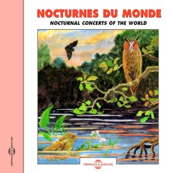 Nocturnes du monde / Nocturnal Concerts of the World