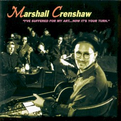 I’ve Suffered for My Art… Now it’s Your Turn