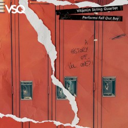 VSQ Performs Fall Out Boy: A Brief History of.. Vol. 1