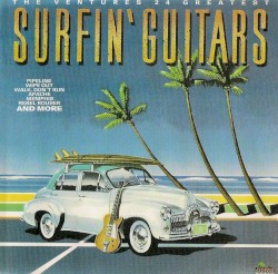Surfin’ Guitars: 24 Greatest