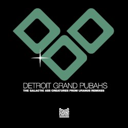 Galactic Ass Creatures From Uranus Remixes