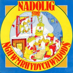 Nadolig Yng Nghwmrhydychwadods