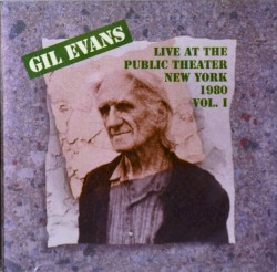 Live At The Public Theater Vol. 1 (New York 1980)