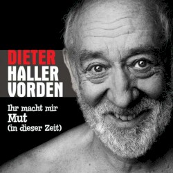 Ihr macht mir Mut (in dieser Zeit)