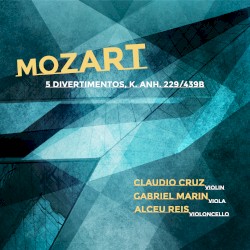 5 Divertimentos, K. Anh. 299/439b
