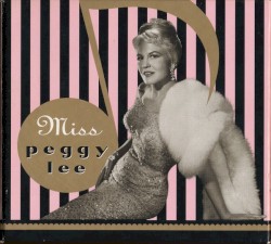 Miss Peggy Lee