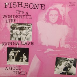 It's a Wonderful Life (Gonna Have a Good Time)