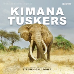 Kimana Tuskers (Original Motion Picture Soundtrack)