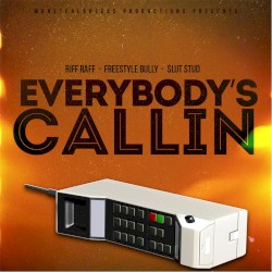 Everybody's Callin'