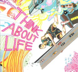 Think About Life