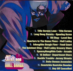Jay and Silent Bob Mall Brawl (The original 8-Bit video Game Soundtrack)