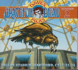 Dave’s Picks, Volume 2: Dillon Stadium, Hartford, CT · 7/31/74