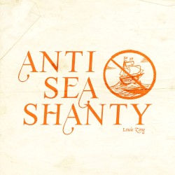 Anti‐Sea Shanty