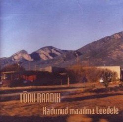 Kadunud maailma teedele