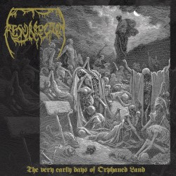 Resurrection: The Very First Years of Orphaned Land