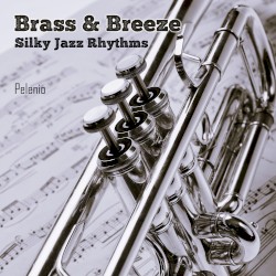 Brass & Breeze: Silky Jazz Rhythms