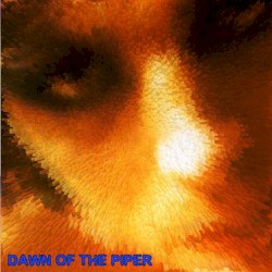 Dawn of the Piper