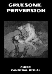 Gruesome Perversion
