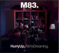 Hurry Up, We’re Dreaming