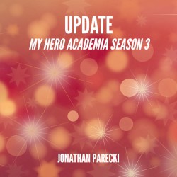Update (From "My Hero Academia Season 3")