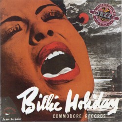 Lady Day (1939-1944): The Sixteen Original Commodore Interpretations