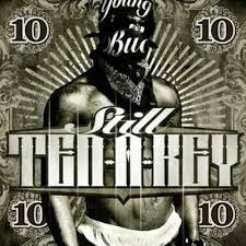 DJ 31 Degreez Presents Young Buck - Still Ten a Key