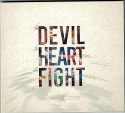 The Devil, the Heart & the Fight