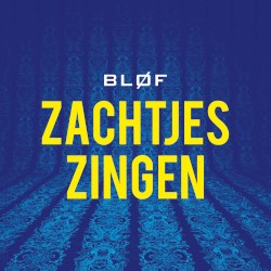 Zachtjes zingen