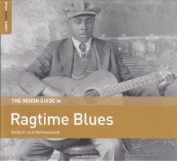 The Rough Guide to Ragtime Blues