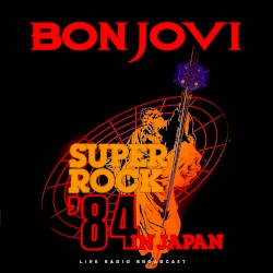 SuperRock in Japan '84 (live radio broadcast)