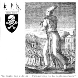 La Sanie des siècles - Panégyrique de la dégénérescence