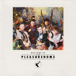 Welcome to the Pleasuredome