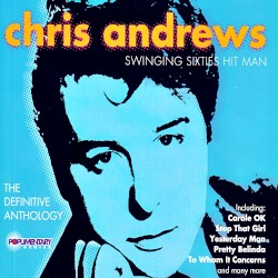 Swinging Sixties Hit Man: The Definitive Anthology