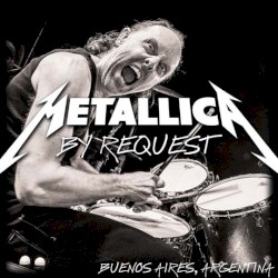 2014-03-30: Metallica by Request: Buenos Aires, Argentina